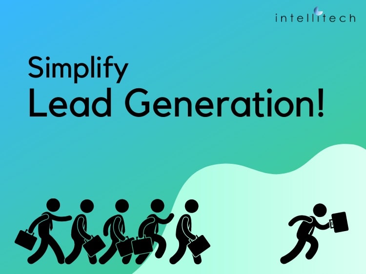 Adopting Different Ways to Simplify B2B Lead Generation