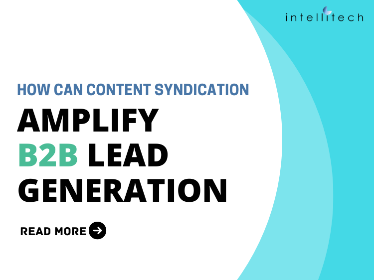 How Can Content Syndication Amplify B2B Lead Generation
