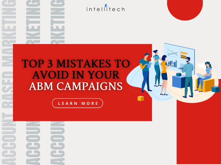 Top 3 Mistakes to Avoid in Your ABM Campaigns