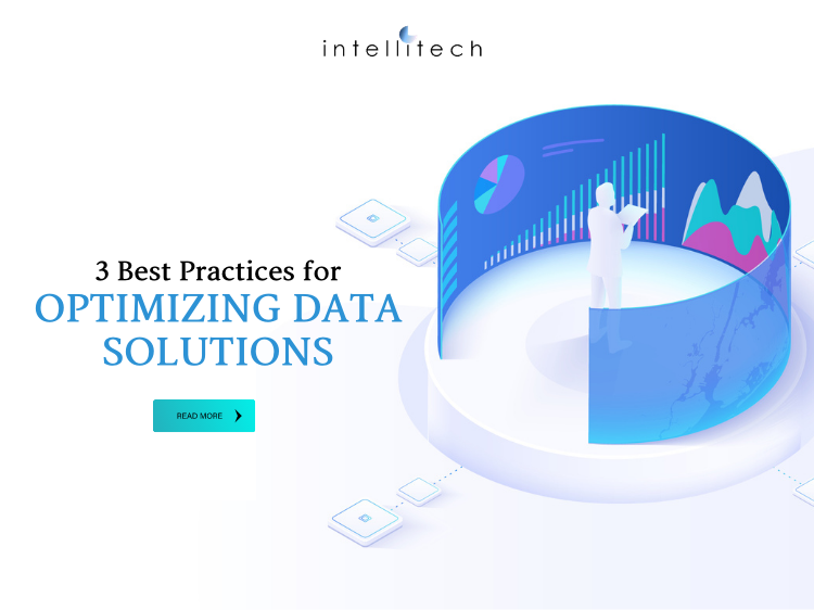 3 Best Practices for Optimizing Data Solutions