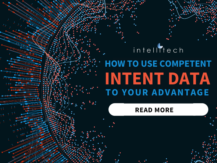 How to Use Competent Intent Data to Your Advantage