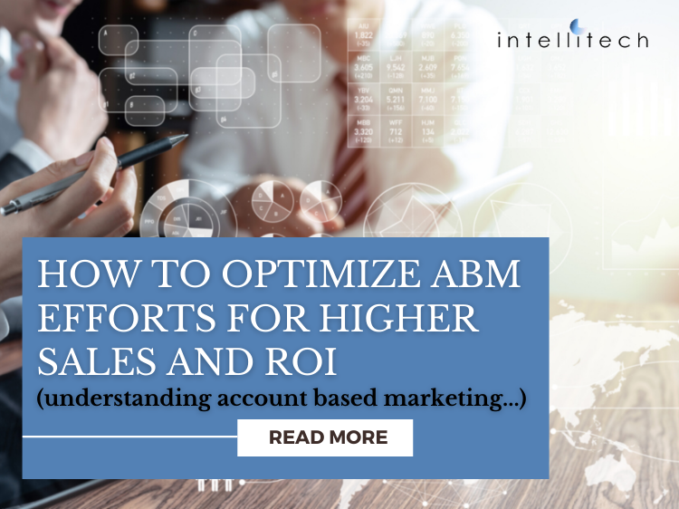 How to Optimize ABM Efforts for Higher Sales and ROI