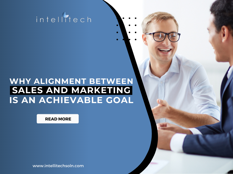 Why Alignment Between Sales and Marketing Is An Achievable Goal