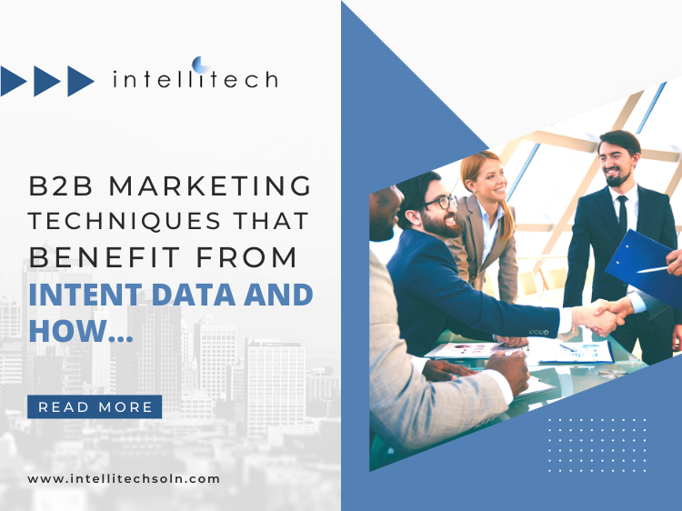 Which B2B Marketing Techniques Can Benefit From Intent Data and How