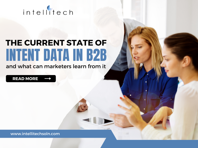 The current state of intent data in b2b and what can marketers learn from it