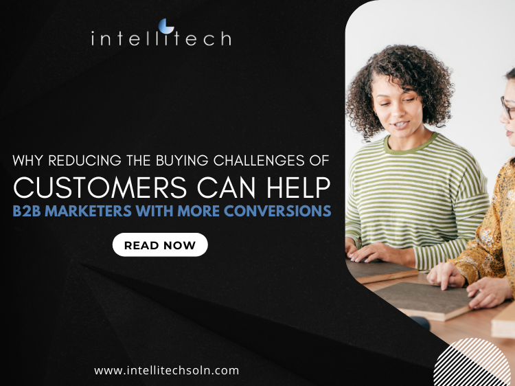 Why reducing the buying challenges of customers can accelerate sales