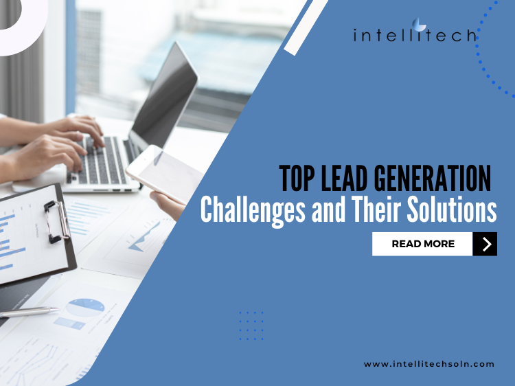 Top Lead Generation Challenges and Their Solutions