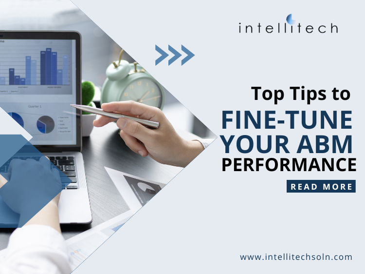 Top Tips to Fine-Tune Your ABM Performance