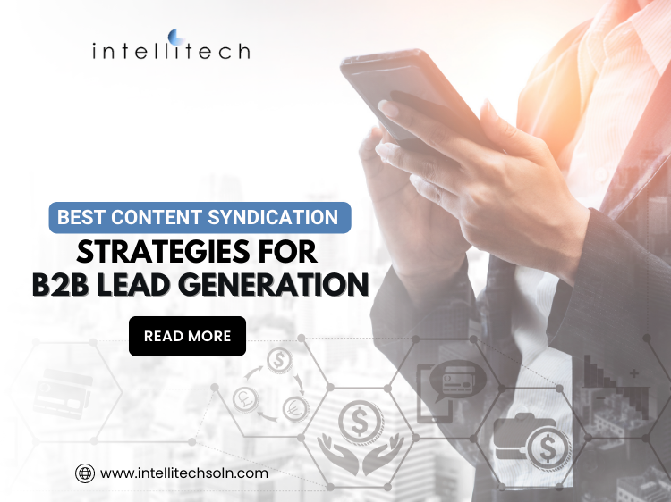 Best Content Syndication Strategies for B2B Lead Generation