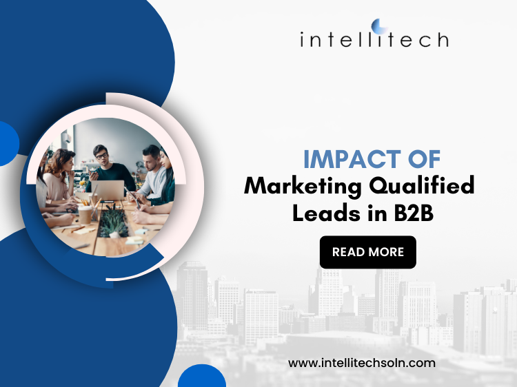 Impact of Marketing Qualified Leads in B2B