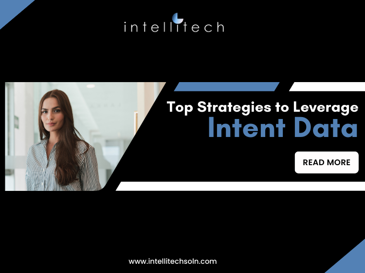 Top Strategies to Leverage Intent Data