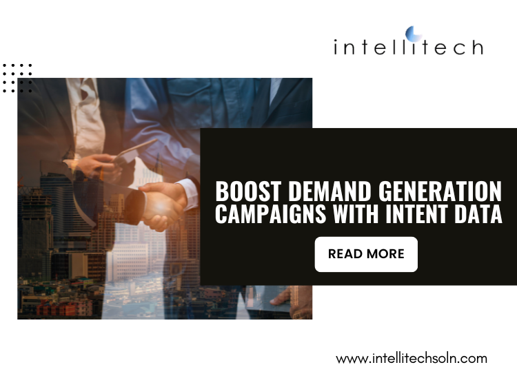 Boost Demand Generation Campaigns with Intent Data