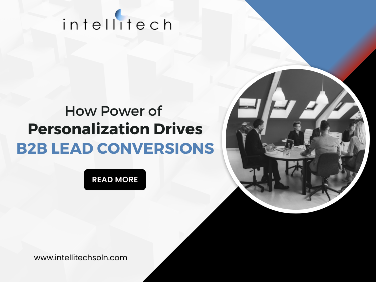How Power of Personalization Drives B2B Lead Conversions
