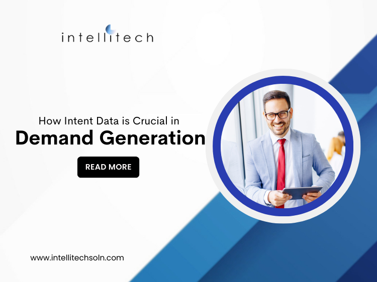 How Intent Data is Crucial in Demand Generation