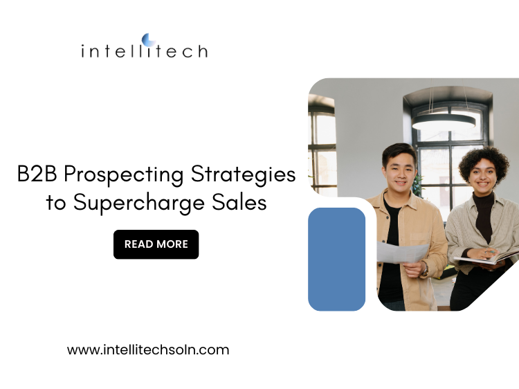 B2B Prospecting Strategies to Supercharge Sales